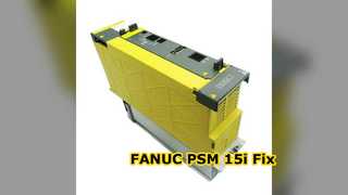 FANUC PSM 15i बिजली आपूर्ति मॉड्यूल मरम्मत